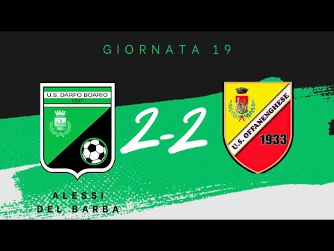 HIGHLIGHTS:Darfo Boario 2-2 Offanenghese (ECCELLENZA) 19 Giornata