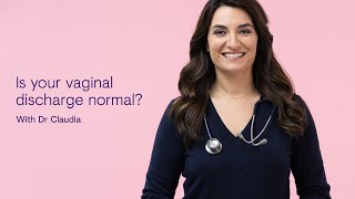Is This Abnormal or Normal Vaginal Discharge? [Dr. Claudia]