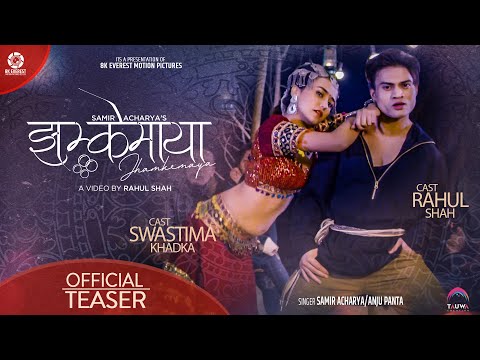 Jhamke Maya - Samir Acharya | Anju Panta | Rahul Shah | Swastima Khadka | Official Teaser