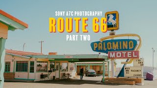 Sony A7C Photography on Route 66 Part 2