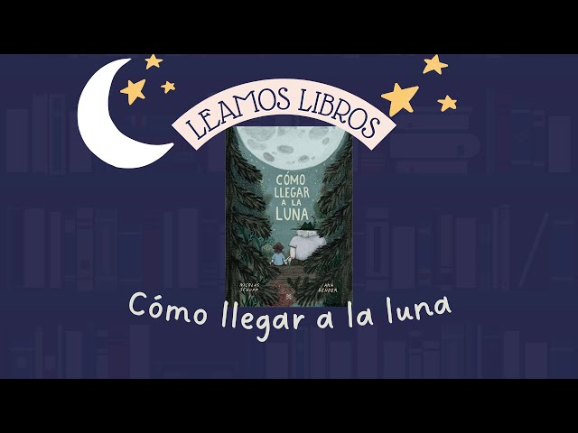 Vídeo relacionado con Nico y la Luna (ALBUM ILUSTRADO)