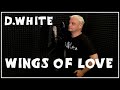 D.White - Wings of love (Official Music Video, 2023). Euro Dance, Euro Disco, Euro Pop, Disco fox