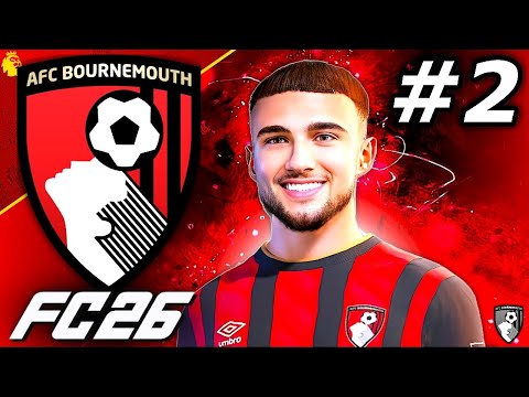 A FUTURE STAR ARRIVES...⭐ - FC 26 AFC Bournemouth Career Mode EP2