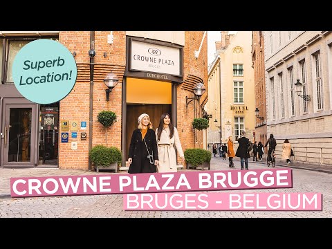 入住布魯日中心的布魯日皇冠假日酒店。 (Staying in the Heart of Bruges at the Crowne Plaza Brugge)