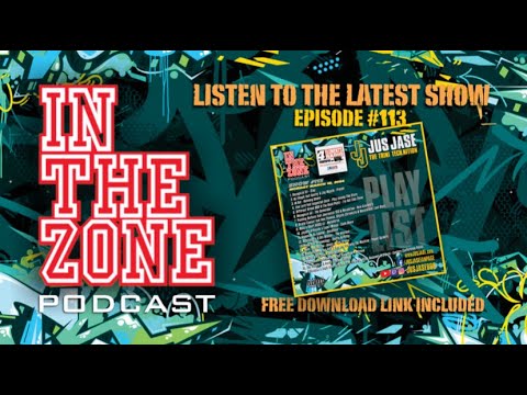 In The Zone Podcast #113 with Jus Jase (Reks, Recognize Ali, M-Dot, Flee Lord & more...)