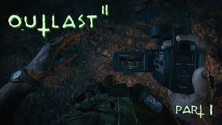 PLAYING OUTLAST 2 FOR THE FIRST TIME