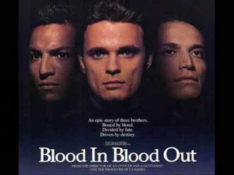 Blood In Blood Out Soundtrack - Main Theme