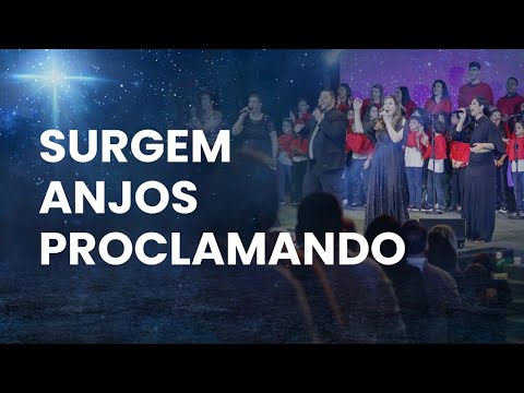 Surgem anjos proclamando | Música Verbo Sede