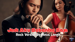 Download lagu JADI AKU SEBENTAR SAJA: Cover Rock Metal Langit Bikin Merinding! 🤘 mp3 Download lagu JADI AKU SEBENTAR SAJA: Cover Rock Metal Langit Bikin Merinding! 🤘 mp3