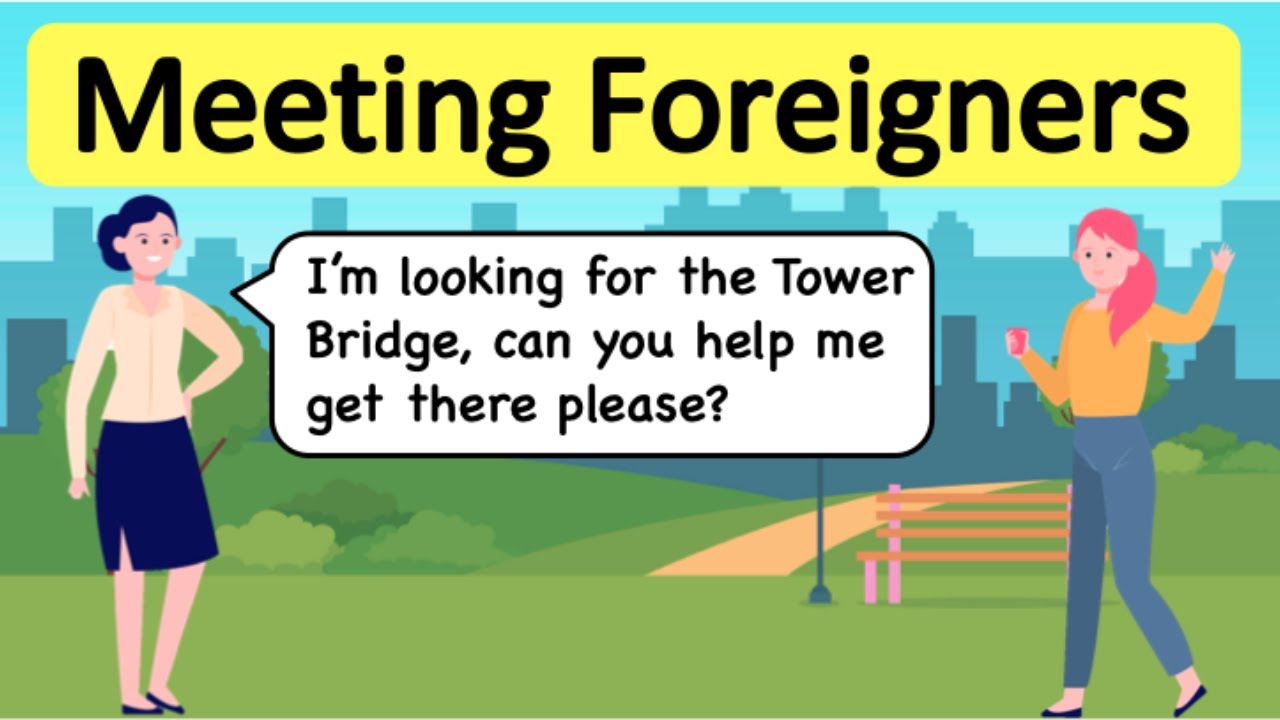 Talk to Foreigners - English Conversation