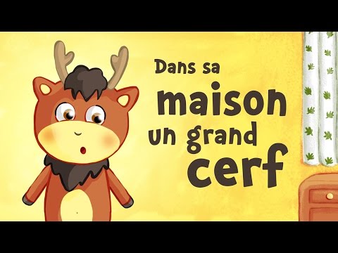 Dans sa maison un grand cerf (comptine avec paroles)