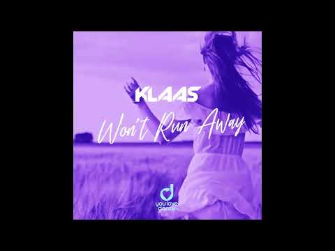 Klaas - Won’t Run Away