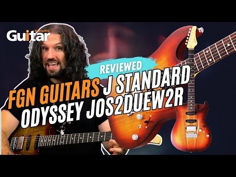 FGN Guitars J Standard Odyssey JOS2DUEW2R | Review | Guitar Interactive