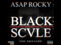 11 - ASAP Rocky ft Lloyd Banks- Make It Stack ...