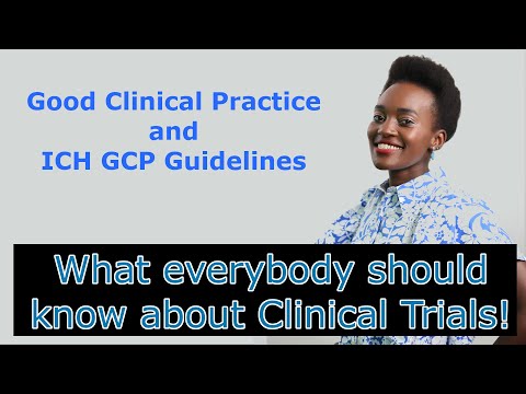 Good Clinical Practice and ICH GCP Guidelines