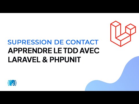Tutoriel Laravel Apprendre le TDD avec Laravel PHPUnit 5 Suppression des contacts
