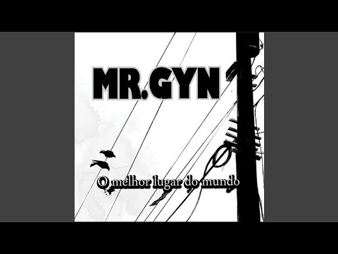 Boa Companhia - Mr. Gyn