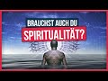 Warum sind wir hier? Spiritualität in 3 Minuten erklärt!