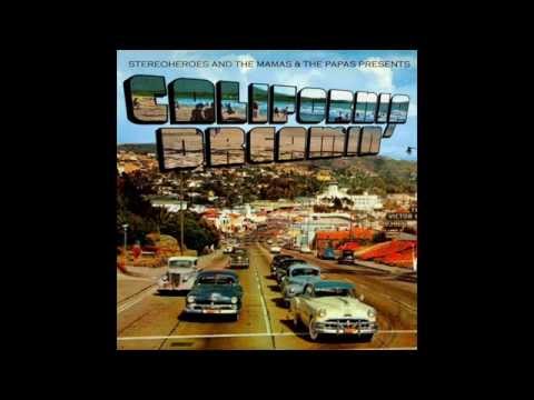 [Remix] The Mamas & The Papas And StereoHeroes - California Dreamin'