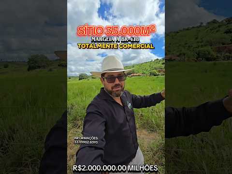 🌿🌾SÍTIO SALINAS 35 MIL M² REGIÃO CARLOS CHAGAS-MG AS MARGENS DA BR-418 2 MILHÕES DE REAIS 🌿🌾