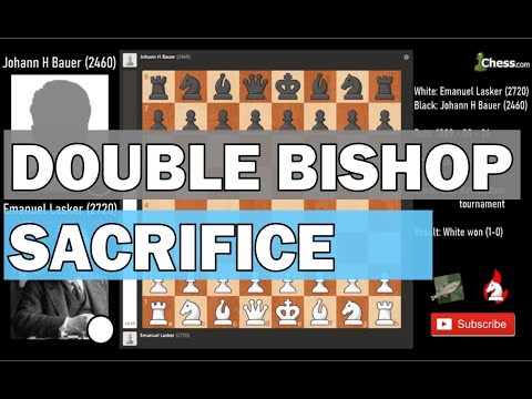 Double Bishop Sacrifice | Emanuel Lasker vs Johann H Bauer analyzed by Stockfish | 1889