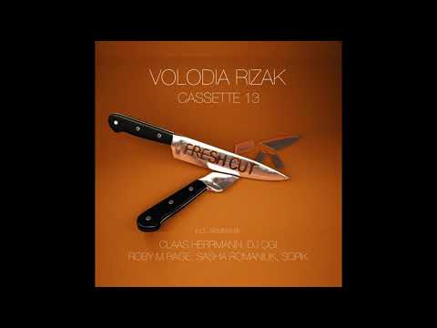 Volodia Rizak - Cassette 13 (Sasha Romaniuk, Sopik Remix)