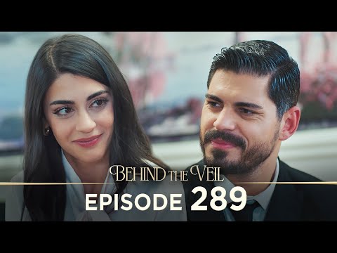 Gelin 289.Bölüm | Behind the Veil Episode 289 [ Season 3 ]