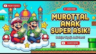 Download lagu Murottal Anak Juz 30 🎮 Belajar Ngaji Jadi Seru! | SUPER MARIO BROSS mp3
