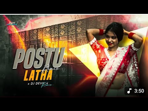 Postu Latha || Devil Remix || Dj Devil  