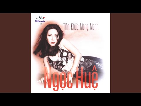 KHÚC TÌNH CA MONG MANH