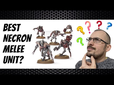 Best Necron Melee Unit? Review / Tactics  - 9th Edition Codex - Warhammer 40k