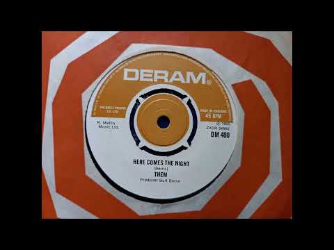 Them - Here Comes The Night (1965 Decca F.12094 a-side) Vinyl rip