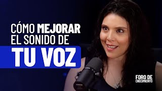 Experta en voz: cómo hablar para que realmente te escuchen |  Elisa Mass - Sesión 23