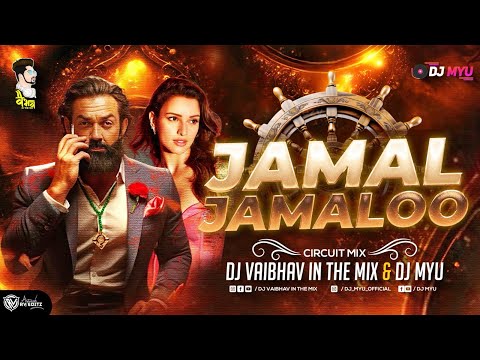 Animal - Jamal Jamalo Trending song | DJ Vaibhav Circuit In The Mix | DJ Myu Bobby Deol Entry Song
