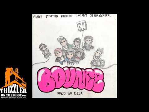 Phase II ft. ST Spittin, Kickflip, Jay Ant & DB Tha General - Bounce [Thizzler.com]