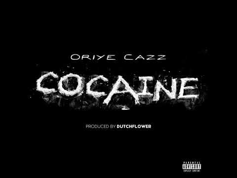 Oriye Cazz  - Cocaine