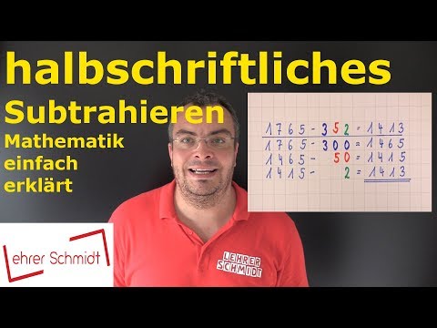 halbschriftliches Subtrahieren | Mathematik - einfach erklärt | Lehrerschmidt