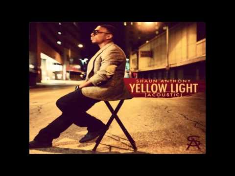 Shaun Anthony - Yellow Light (Acoustic)