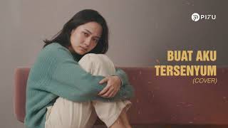 Download lagu Buat Aku Tersenyum - Sheila On 7 | Cover by PI7U mp3
