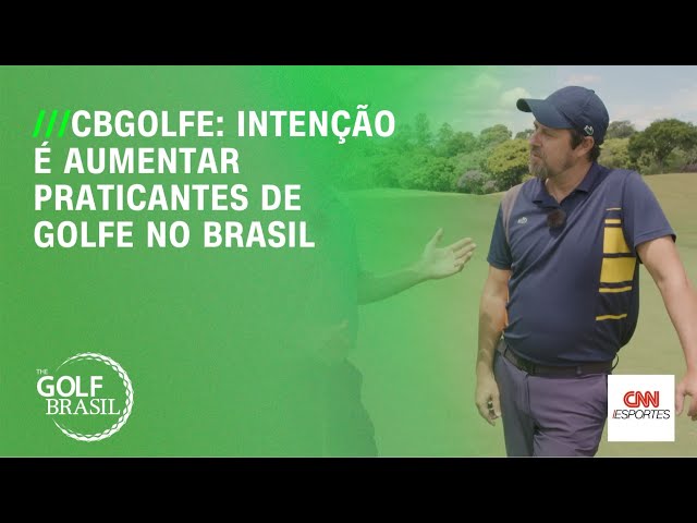 CBGolfe: Intenção é aumentar praticantes de golfe no Brasil | THE GOLF BRASIL