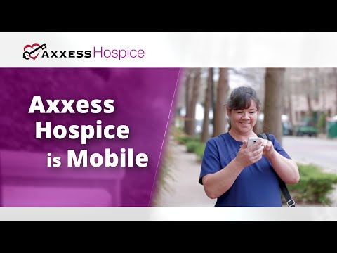 Axxess Hospice Mobile App is a Dream Come True for Clinicians