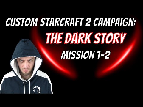 StarCraft 2 Pro plays Campaign: The Dark Story Mission 1 and 2