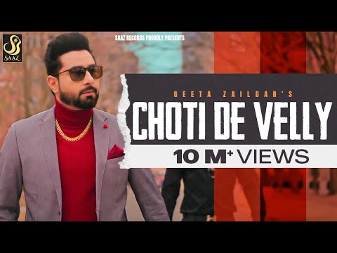 Choti De Velly (Full Video) Geeta Zaildar | Rav Hanjra | New Punjabi Songs 2019 | Saaz Records