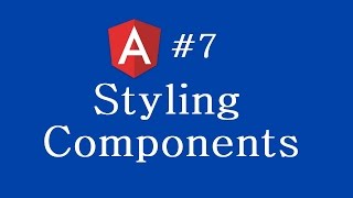 Download the video "Angular 2 Tutorial - 7 - Styling Components"