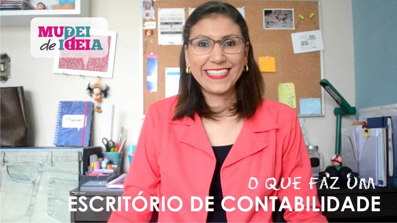 O que faz um escritório de contabilidade? [ANA PAULA CANDIDO ~ BLOG MUDEI DE IDEIA]