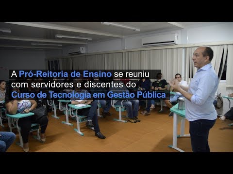 PROEN se reúne com servidores e discentes do Curso em Gestão Pública