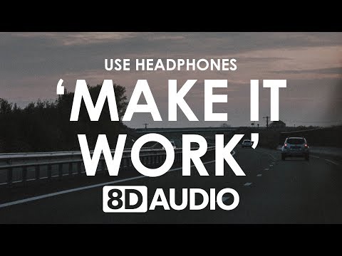 Blewbird - Make It Work (feat. Malou) (8D AUDIO) 🎧