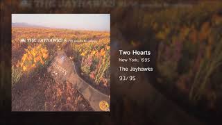 The Jayhawks - Two Hearts - (Live) New York, 1995