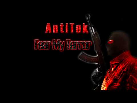 Fear My Terror - AntiTek