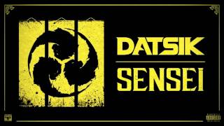 Datsik - Sensei [Official Audio]